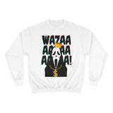 WAZAA! CHAMPION SWEATSHIRT